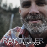 Ray Toler - Song-A-Day 2024